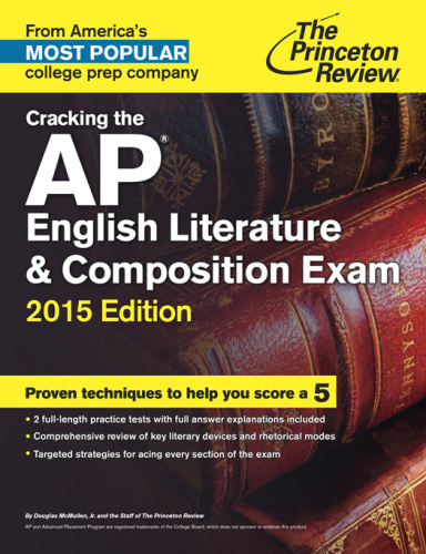 Cracking The Ap English Literature Composition Exam 2015 Edition Mcmullen
