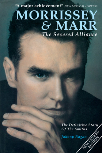 Morrissey Marr The Severed Alliance Twentieth Anniversary Edition Marr