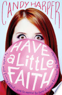 Have A Little Faith Candy Harper