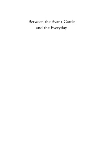 Between The Avantgarde And The Everyday Subversive Politics In Europe From 1957 To The Present Anton