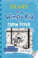 Diary Of A Wimpy Kid Cabin Fever Illustrated Jeff Kinney