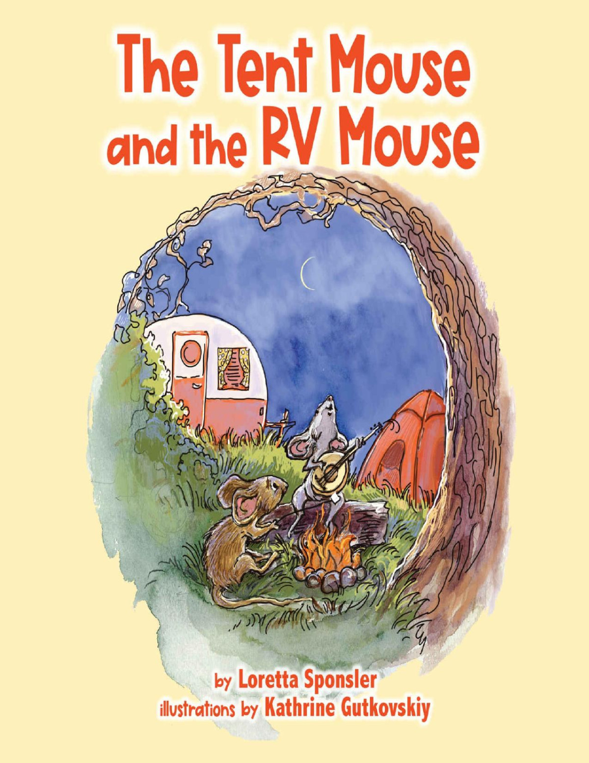 The Tent Mouse And The Rv Mouse Sponsler Loretta Sponsler Loretta
