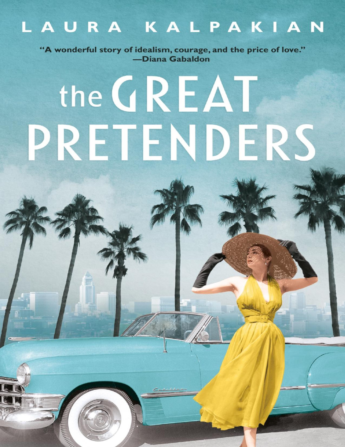 The Great Pretenders Laura Kalpakian Kalpakian Laura