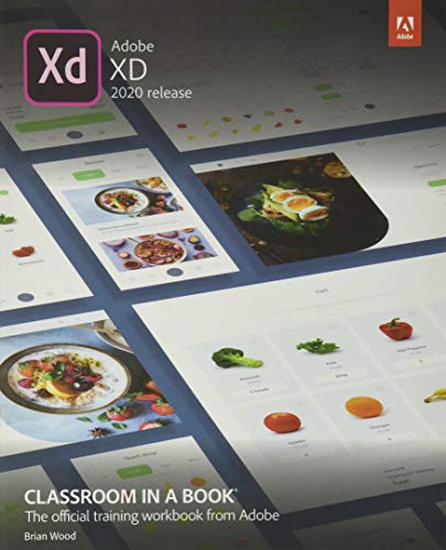 Adobe Xd Classroom In A Book 2020 Release 1st Edition Brian Wood