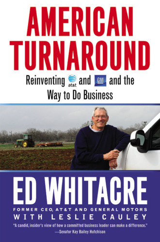 American Turnaround Reinventing At T And Gm And The Way We Do Business In The Usa 1st Ed Atgeneral Motors Corporationwhitacre