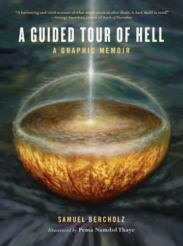 A Guided Tour Of Hell A Graphic Memoir Bercholz Samuel