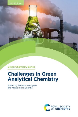 Challenges In Green Analytical Chemistry 2nd Edition Salvador Garrigues