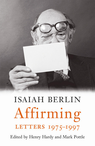 Affirming Letters 19751997 Berlin Isaiah