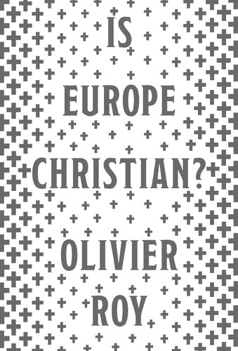 Is Europe Christian Olivier Roy