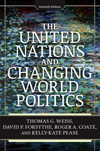 The United Nations And Changing World Politics 7 Edition Forsythe