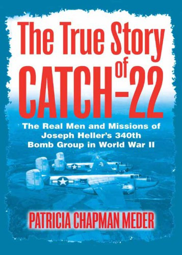 The True Story Of Catch 22 Patricia Chapman Meder