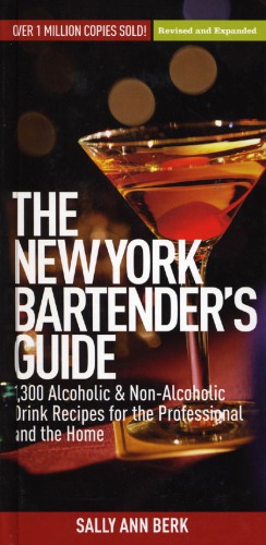 The New York Bartenders Guide Rev And Expanded Ed Berk Sally Ann