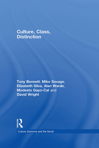 Culture Class Distinction Bennett Tonysavage Mikesilva Elizabeth Bortolaiamike Savageelizabeth Silvaalan Wardemodesto Gayocaldavid Wright