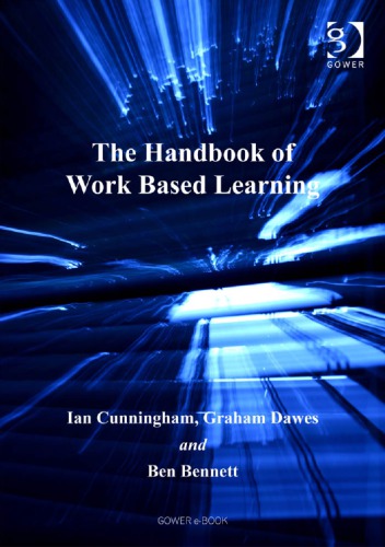 The Handbook Of Work Based Learning Bennett Bencunningham Iandawes