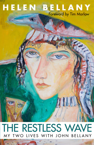 Restless Wave My Two Lives With John Bellany Bellany Helenbellany