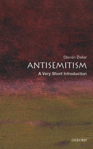 Antisemitism A Very Short Introduction 1st Edition Steven Beller