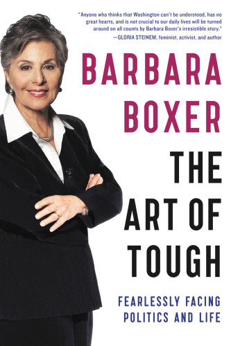 The Art Of Tough Fearlessly Facing Politics And Life Unabridged Boxer