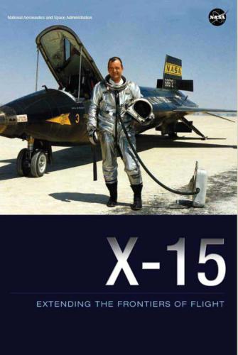 X15 Extending The Frontiers Of Flight Jenkins Dennis R