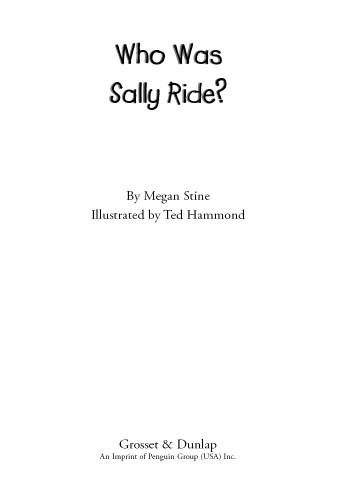 Who Was Sally Ride Ride Sallyhammond Tedstine Megan