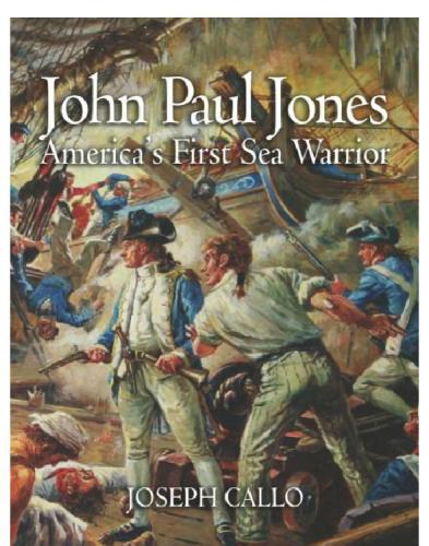 John Paul Jones Americas First Sea Warrior Callo Joseph