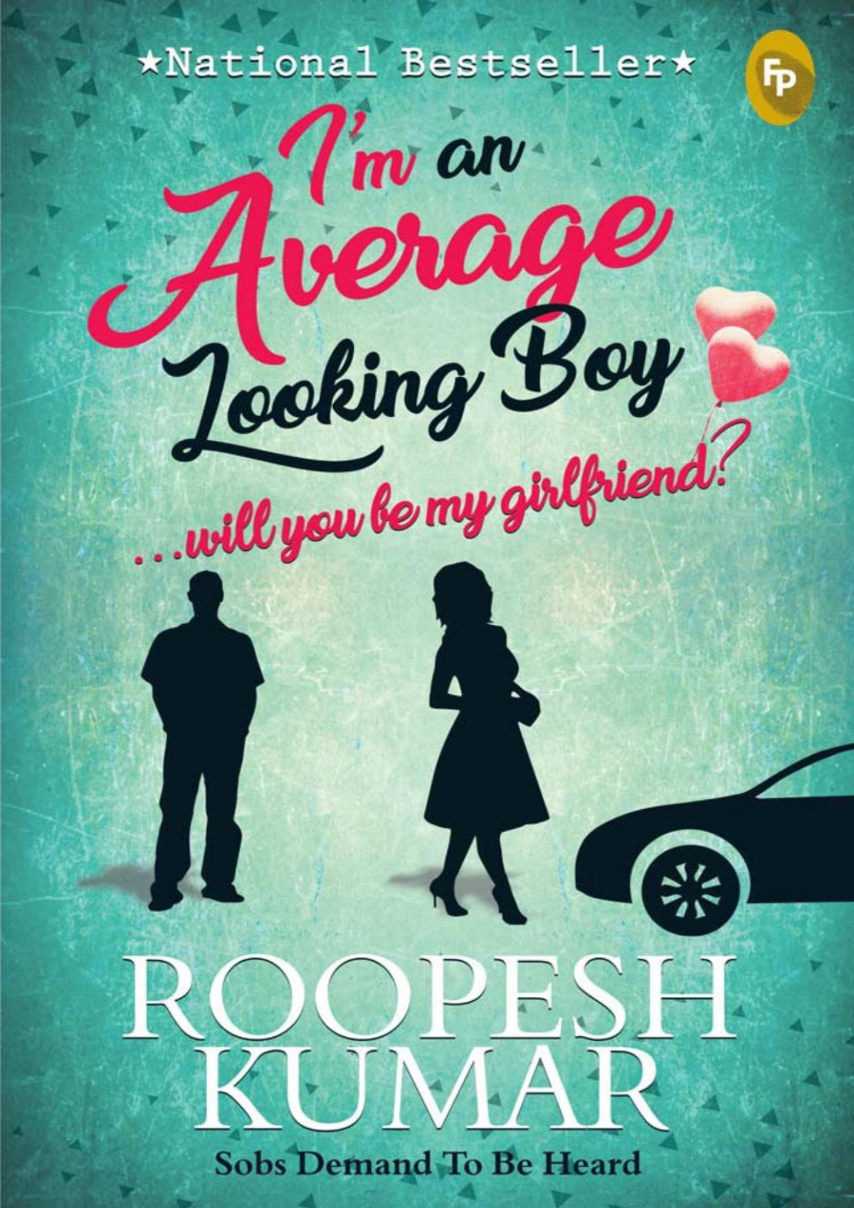 Im An Average Looking Boy Will You Be My Girlfriend Roopesh Kumar Kumar