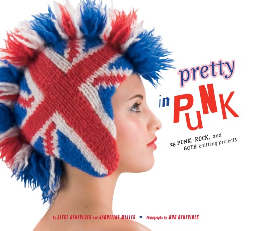 Pretty In Punk Alyce Benevides Jaqueline Milles
