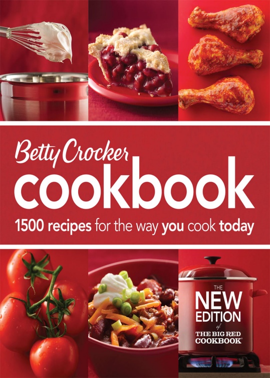 Betty Crocker Cookbook Enhanced Edition 1500 Recipes For The Way You Cook Today Betty Crocker