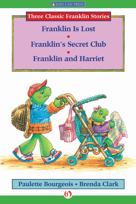 Franklin Is Lost Franklins Secret Club And Franklin And Harriet Brenda Clark Bourgeois