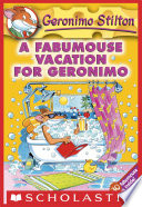 Geronimo Stilton 9 A Fabumouse Vacation For Geronimo Geronimo Stilton