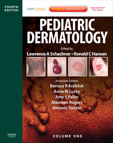 Pediatric Dermatology 4th Edition Lawrence A Schachner Md Ronald C Hansen Md