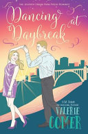 Dancing At Daybreak Valerie Comer