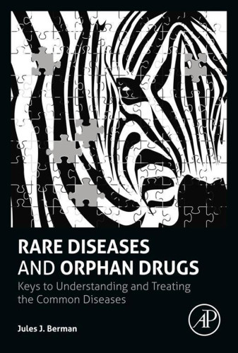 Rare Diseases And Orphan Drugs Berman Jules J