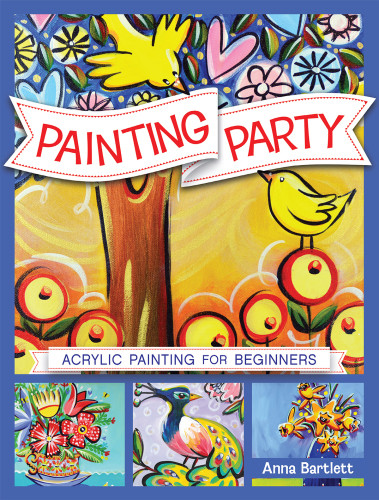 Painting Party Acrylic Painting For Beginners Anna Bartlett