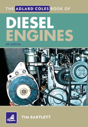 The Adlard Coles Book Of Diesel Engines Bartlett Tim