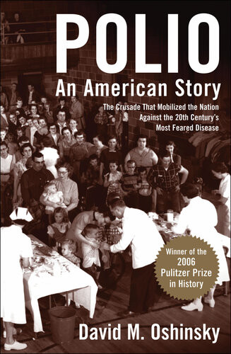 Polio An American Story Oshinsky David