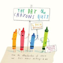 The Day The Crayons Quit 1st Daywalt Drew