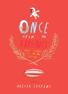 Once Upon An Alphabet Short Stories For All The Letters Oliver Jeffers