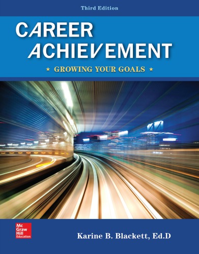 Career Achievement Growing Your Goals 3rd Ed Blackett Karine B