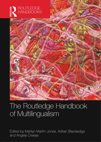 The Routledge Handbook Of Multilingualism First Published In Paperback Marilyn Martinjones