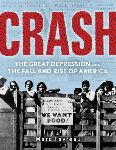 Crash The Great Depression And The Fall And Rise Of America Unabridged Blackstone Audio