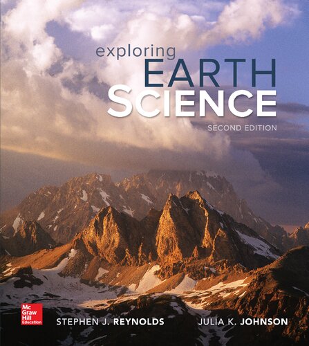 Exploring Earth Science Second Julia K Johnson Stephen J Reynolds Mark A Francek Robert V Rohli Peter R Waylen