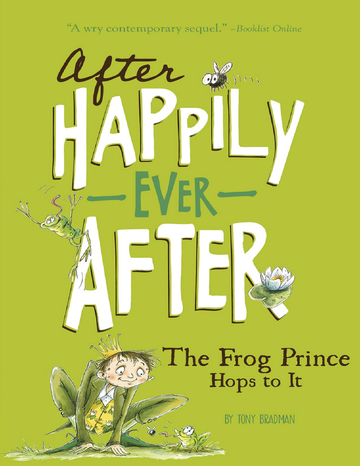 The Frog Prince Hops To It Tony Bradman