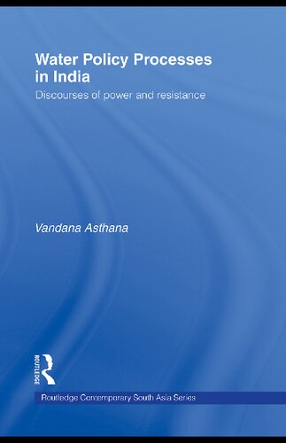 Water Policy Processes In India 1st Edition Vandana Asthana