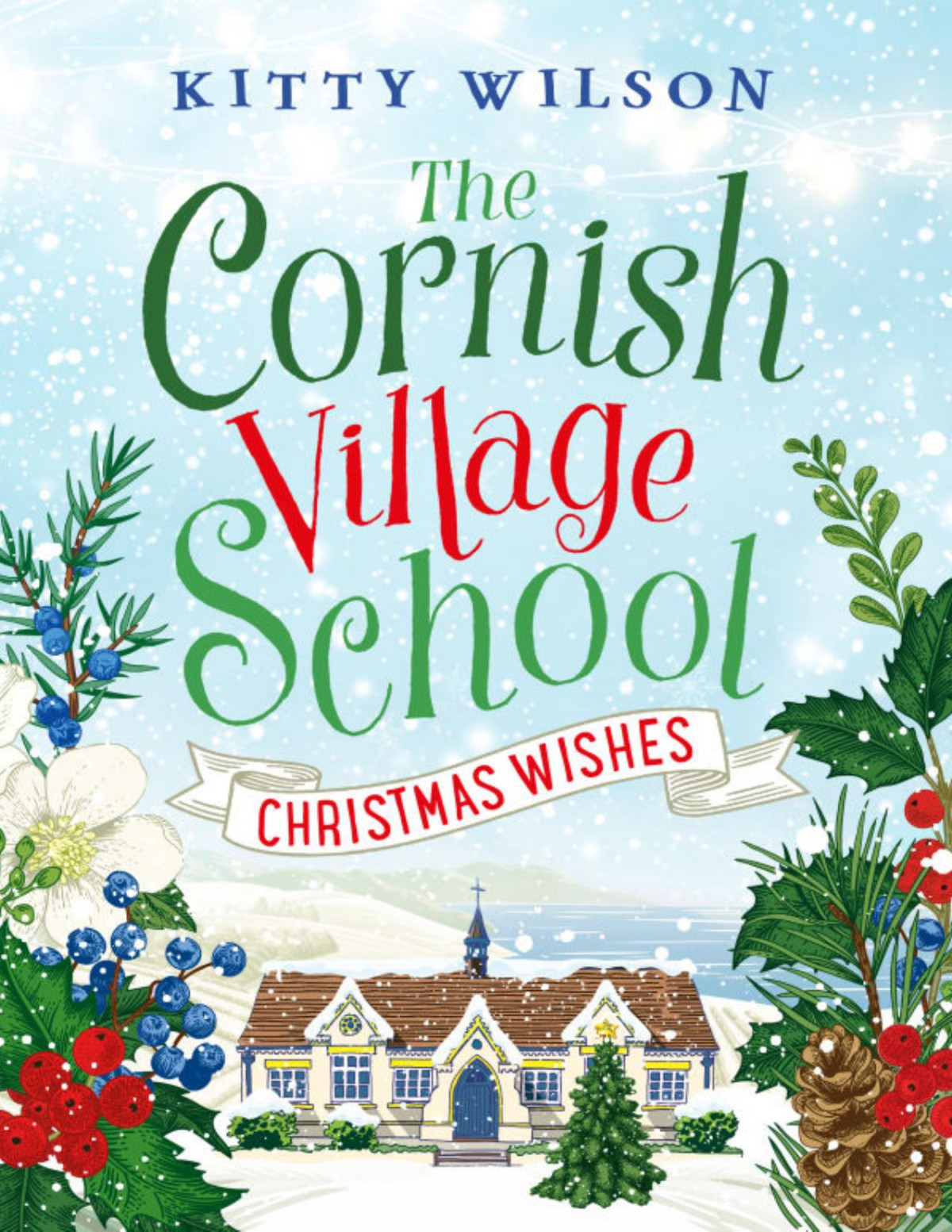 The Cornish Village School Christmas Wishes Unknown