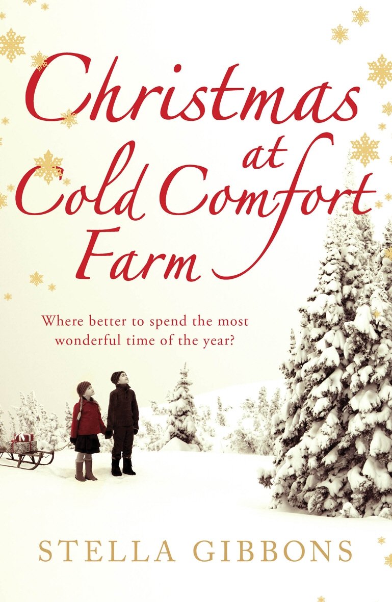 Christmas At Cold Comfort Farm Stella Gibbons Stella Gibbons