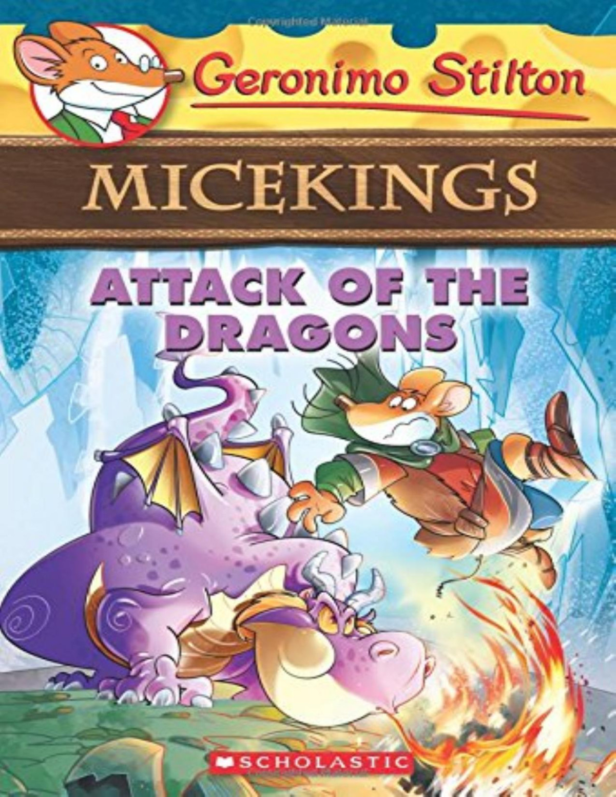 Attack Of The Dragons Geronimo Stilton Stilton Geronimo
