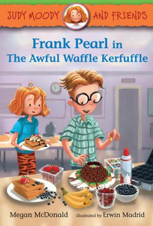 Frank Pearl In The Awful Waffle Kerfuffle Megan Mcdonald