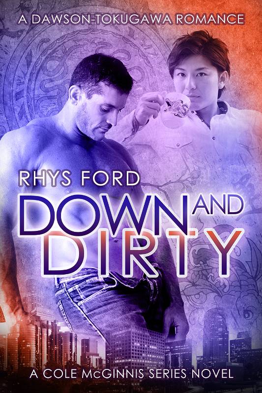 Down And Dirty Rhys Ford Ford Rhys