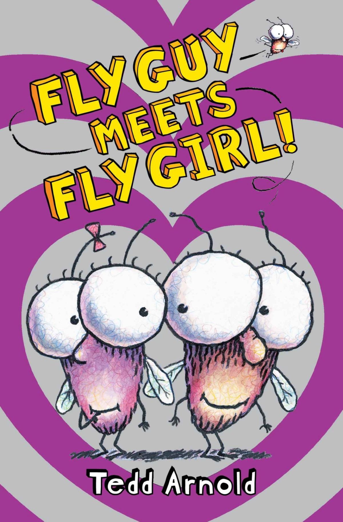 Fly Guy Meets Fly Girl Fly Guy 8 Tedd Arnold Tedd Arnold Arnold