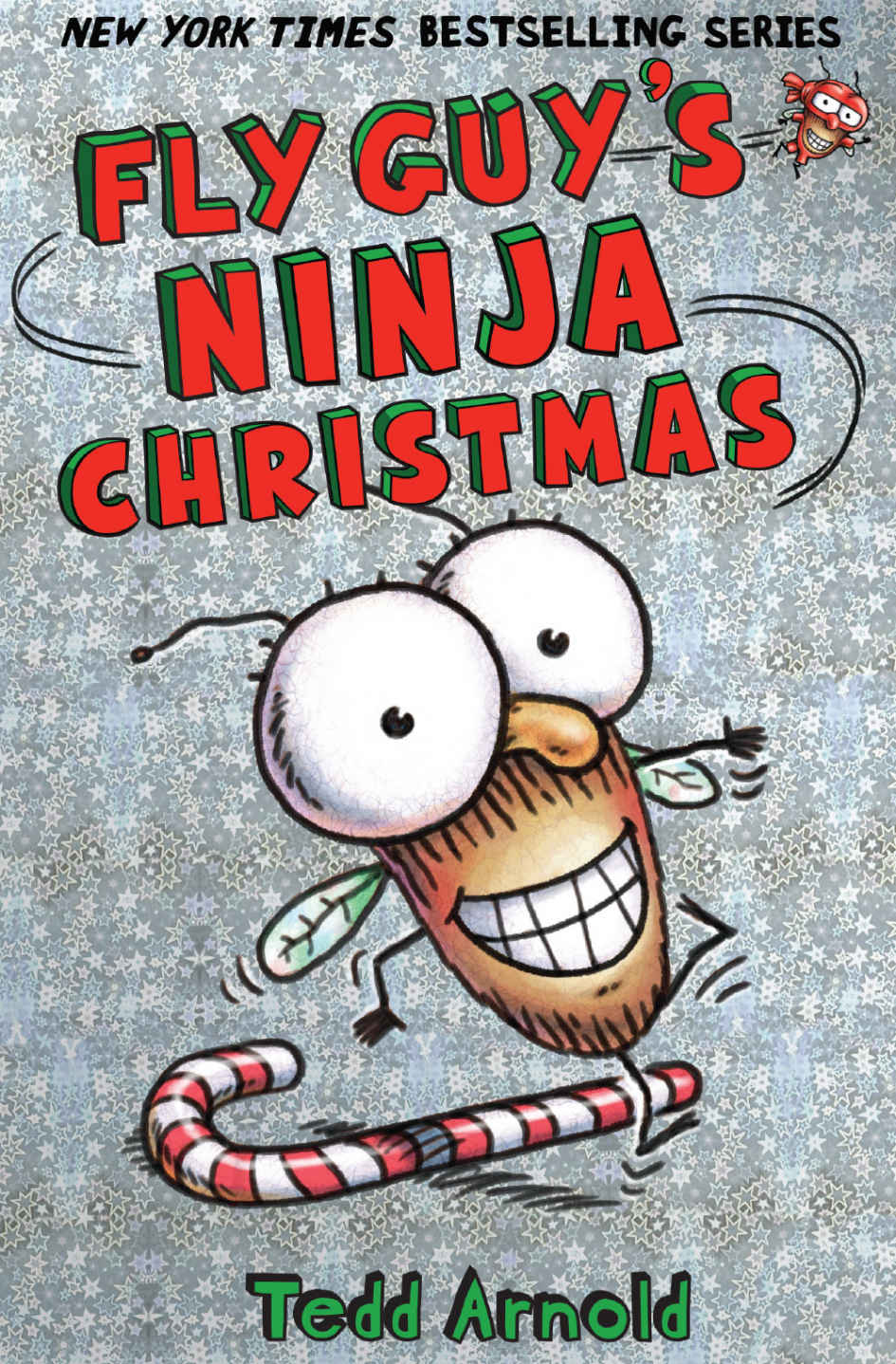Fly Guys Ninja Christmas Fly Guy 16 Tedd Arnold Arnold Tedd